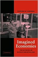 Imagined Economies: The Sources of Russian Regionalism