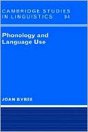 Phonology and Language Use