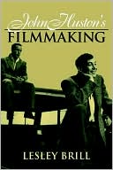 John Huston's Filmmaking