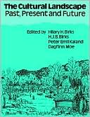 The Cultural Landscape: Past, Present and Future