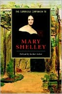 The Cambridge Companion to Mary Shelley