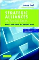 Strategic Alliances as Social Facts: Business, Biotechnology, and Intellectual History