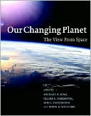 Our Changing Planet by Michael D. King: Book Cover
