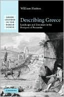 Describing Greece: Landscape and Literature in the Periegesis of Pausanias