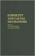 Ethnicity and Causal Mechanisms