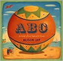 ABC: A Child's First Alphabet Book