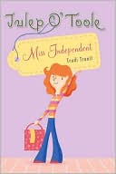 Julep O' Toole: Miss Independent