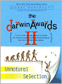 The Darwin Awards II: Unnatural Selection