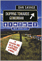 Skipping Towards Gomorrah: The Seven Deadly Sins and the Pursuit of Happiness in America