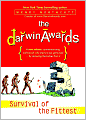 The Darwin Awards III: Survival of the Fittest