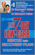 The 7-Day Low-Carb Rescue and Recovery Plan: For Every Low-Carb Dieter - On Any Program - Who Needs Real Help - Right Now