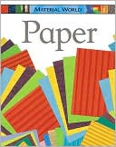 Paper (Material World Series)