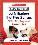 Let's Explore the Five Senses with City Dog and Country Dog