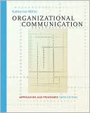 Organizational Communication: Approaches and Processes