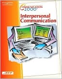 Communication 2000: Interpersonal Communication