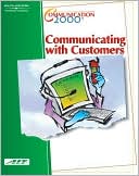 Communication 2000: Communicating with Customers (with Learner Guide and CD Study Guide)