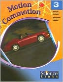 Motion Commotion: A Study of Forces and Movement