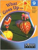 What Goes up...: A Study of Flight and the Atmosphere