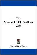 The Sources Of El Cavallero Cifa