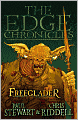 Freeglader (The Edge Chronicles Series #7)