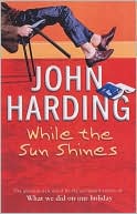 While the Sun Shines