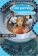 Space Bingo (Time Surfers Series #1)
