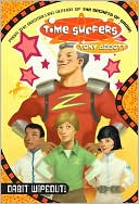 Orbit Wipeout! (Time Surfers Series #2)