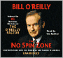 The No Spin Zone: Confrontations with the Powerful and Famous in America