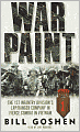 War Paint: The 1st Infantry Division's LRP/Ranger Company in Fierce Combat in Vietnam