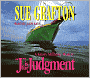 J Is for Judgment (Kinsey Millhone Series #10)