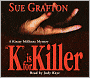 K Is for Killer (Kinsey Millhone Series #11)