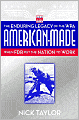 American-Made: The Enduring Legacy of the WPA: When FDR Put the Nation to Work
