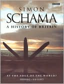 A History of Britain: At the Edge of the World