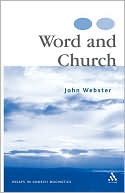 Word and Church: Essays in Church Dogmatics