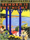 Tender Is the Night (Reader's Edition) by F. Scott Fitzgerald: NOOK Book Cover