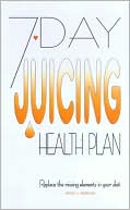 7-Day Juicing Health Plan