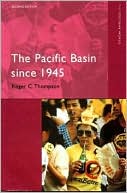 The Pacific Basin Since 1945: Longman Postwar World Series