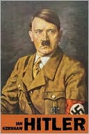 Hitler: Profiles in Power Series (Illustrated Edition)