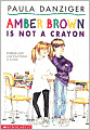 Amber Brown Is Not a Crayon