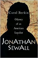 Jonathan Sewall: Odyssey of an American Loyalist