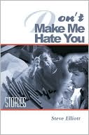 Don't Make Me Hate You