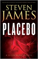 Placebo (Jevin Banks Experience Series #1) by Steven James: NOOK Book Cover