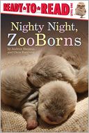 Nighty Night, ZooBorns by Andrew Bleiman: Book Cover