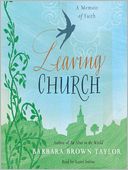 Leaving Church by Barbara Brown Taylor: Audio Book Cover