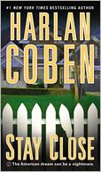 Stay Close by Harlan Coben: Book Cover