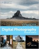 Complete Digital Photography by Ben Long: Book Cover