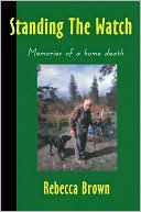 Standing the Watch: Memories of a Home Death