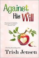 Against His Will by Trish Jensen: Book Cover