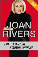 I Hate Everyone...Starting with Me (Enhanced Edition) by Joan Rivers: NOOK Book Enhanced Cover
