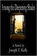 Among the Deepening Shades
